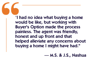 Client's Testimonials - Buyer's Option Realty Services, Nashua, New Hampshire